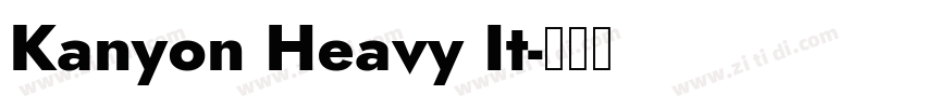 Kanyon Heavy It字体转换
